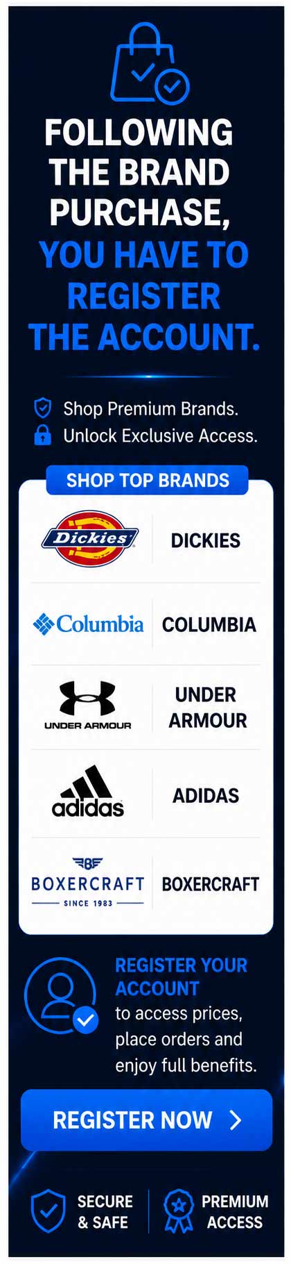 Dickies, Columbia, Under Armour, Adidas, Boxercraft